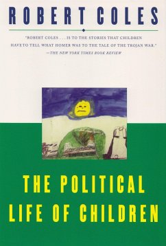 The Political Life of Children - Coles, Robert