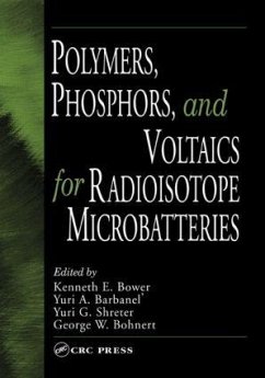 Polymers, Phosphors, and Voltaics for Radioisotope Microbatteries - Bohnert, George W. / Bower, Kenneth E. (eds.)