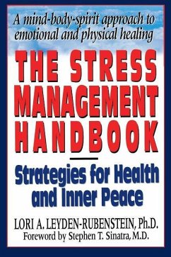 The Stress Management Handbook - Leyden-Rubenstein, Lori