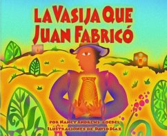 La Vasija Que Juan Fabrico - Andrews-Goebel, Nancy