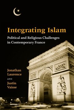 Integrating Islam - Laurence, Jonathan; Vaisse, Justin