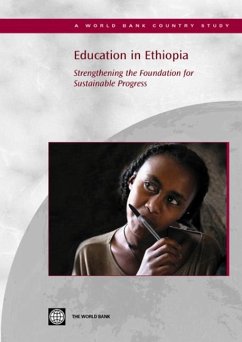 Education in Ethiopia: Strengthening the Foundation for Sustainable Progress - World Bank
