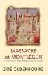 Massacre At Montsegur: A History Of The... - Bild 1