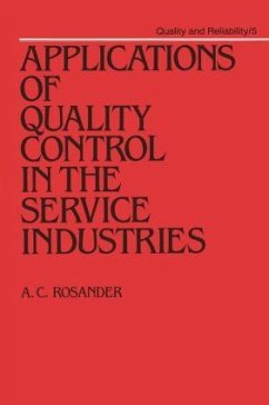 Applications of Quality Control in the Service Industries - Rosander, A C