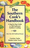 The Southern Cook's Handbook: A Step-By-Step Guide to Old-Fashioned Southern Cooking