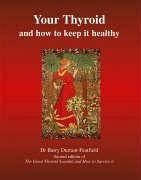 Your Thyroid and How to Keep it Healthy - Durrant-Peatfield, Barry