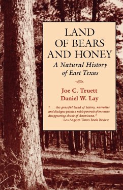 Land of Bears and Honey - Truett, Joe C.