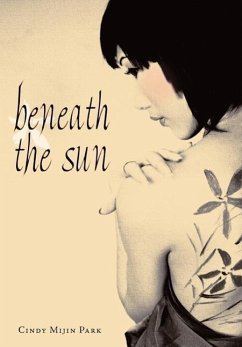 Beneath the Sun - Park, Cindy Mijin