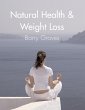 Natural Health and Weight Loss - Bild 1