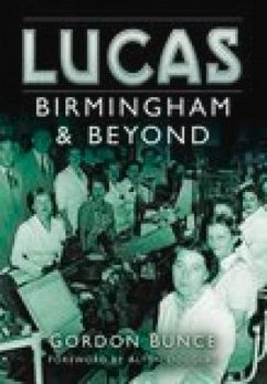 Lucas: Birmingham and Beyond - Bunce, Gordon