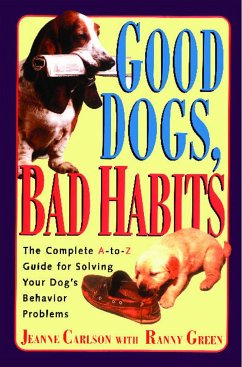 Good Dogs, Bad Habits - Carlson, Jeanne