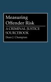Measuring Offender Risk