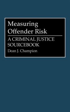 Measuring Offender Risk - Champion, Dean J.