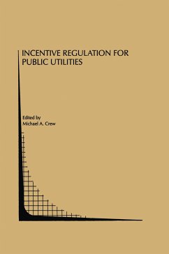 Incentive Regulation for Public Utilities - Crew, Michael A. (Hrsg.)