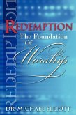 Redemption the Foundation of Worship