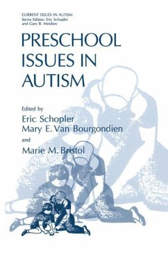Preschool Issues in Autism - Schopler, Eric / Van Bourgondien, Mary E. / Bristol, Marie M. (Hgg.)