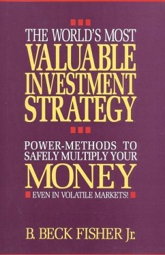 The World's Most Valuable Investment Strategy - Fisher, Bech B