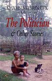 The Politician and Other Stories