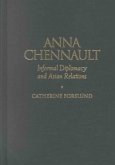 Anna Chennault: Informal Diplomacy and Asian Relations