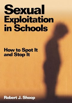 Sexual Exploitation in Schools - Shoop, Robert J.