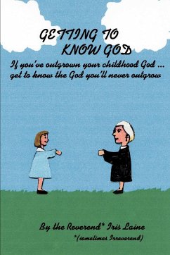 Getting to Know God - Laine, Iris