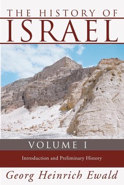 The History of Israel, Volume 1 - Ewald, Georg Heinrich