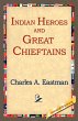 Indian Heroes and Great Chieftains - Bild 1