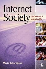 Internet Society - Bakardjieva, Maria