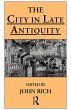 The City in Late Antiquity - Bild 1