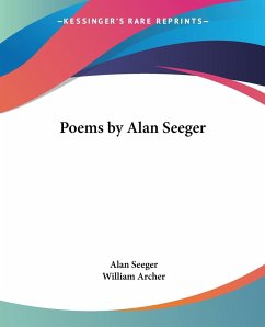 Poems by Alan Seeger - Seeger, Alan