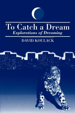 To Catch A Dream - Koulack, David