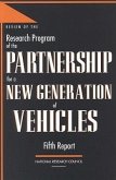 Review of the Research Program of the Partnership for a New Generation of Vehicles