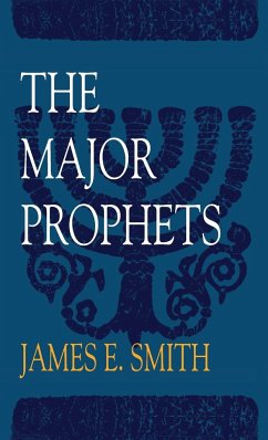 The Major Prophets - Smith, James