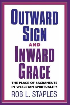 Outward Sign and Inward Grace - Staples, Rob L.