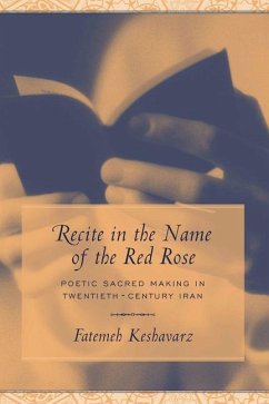 Recite in the Name of the Red Rose - Keshavarz, Fatemeh