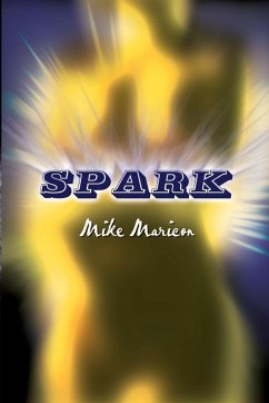Spark - Maricon, Mike