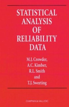 Statistical Analysis of Reliability Data - Crowder, Martin J; Kimber, Alan; Sweeting, T.