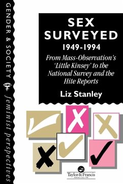 Sex Surveyed, 1949-1994 - Stanley, Liz