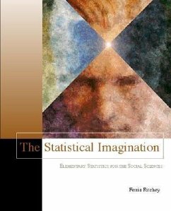 The Statistical Imagination: Elementary Statistics for the Social Sciences [With CDROM] - Ritchey, Ferris