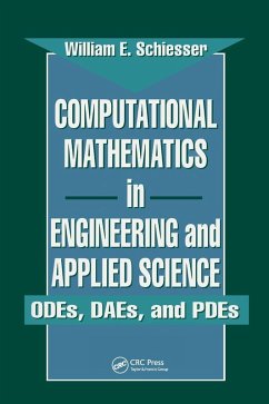 Computational Mathematics in Engineering and Applied Science - Schiesser, W E