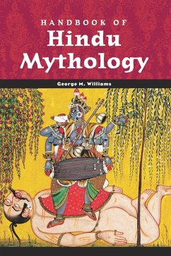 Handbook of Hindu Mythology - Williams, George M. Jr.