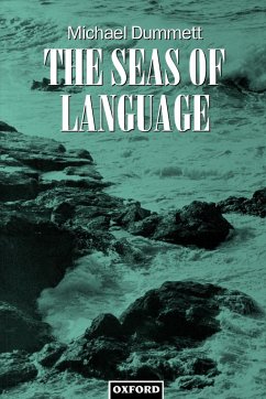 The Seas of Language - Dummett, Michael