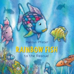 Rainbow Fish to the Rescue - Pfister, Marcus