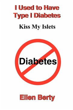 I Used to Have Type I Diabetes - Berty, Ellen