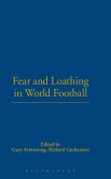 Fear and Loathing in World Football