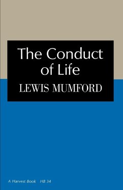 The Conduct of Life - Mumford, Lewis