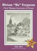Miriam "ma" Ferguson: First Woman Governor of Texas