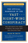 The Official Handbook of the Vast Right-Wing Conspiracy 2006