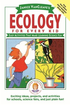 Janice Vancleave's Ecology for Every Kid - Vancleave, Janice