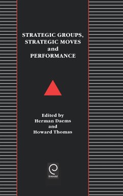 Strategic Groups, Strategic Moves and Performance - Daems, H. / Thomas, H. (eds.)